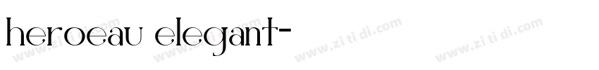 heroeau elegant字体转换